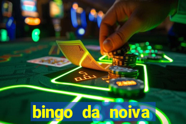 bingo da noiva para imprimir